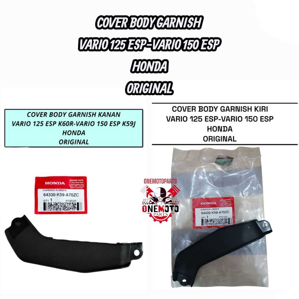 COVER BODY GARNISH KANAN KIRI VARIO 125 150 HONDA 64330-K59-A70ZC 64430-K59-A70ZC ORIGINAL