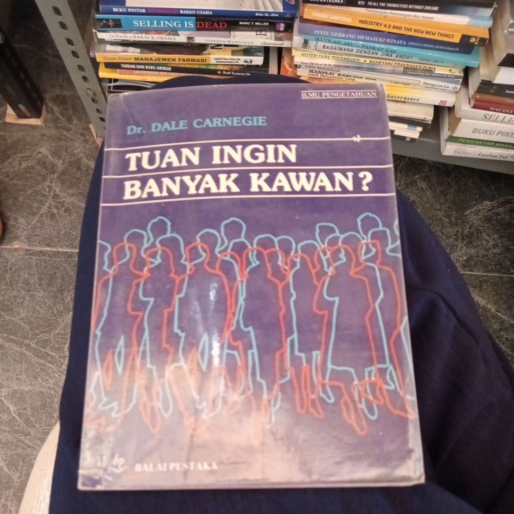 ILMU PENGETAHUAN TUAN INGIN BANYAK KAWAN