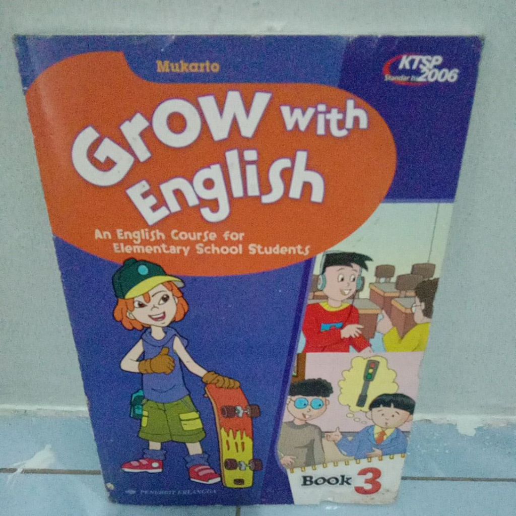BUKU GROW WITH ENGLISH BOOK 3 KTSP 2006, buku secand