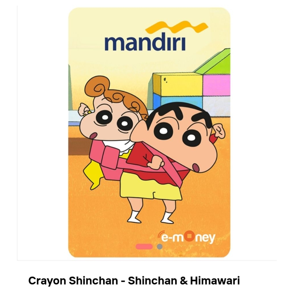 Mandiri E Money - Crayon Shinchan - Shinchan dan Himawari