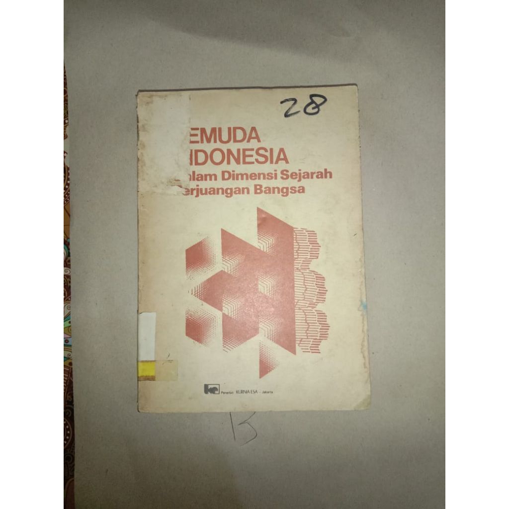 BUKU PEMUDA INDONESIA DALAM DIMENSI SEJARAH PERJUANGAN BANGSA