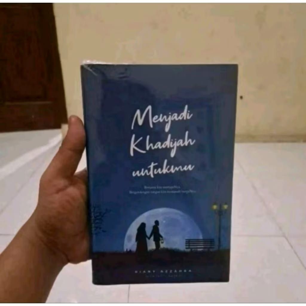 Buku Menjadi Khadijah Untukmu