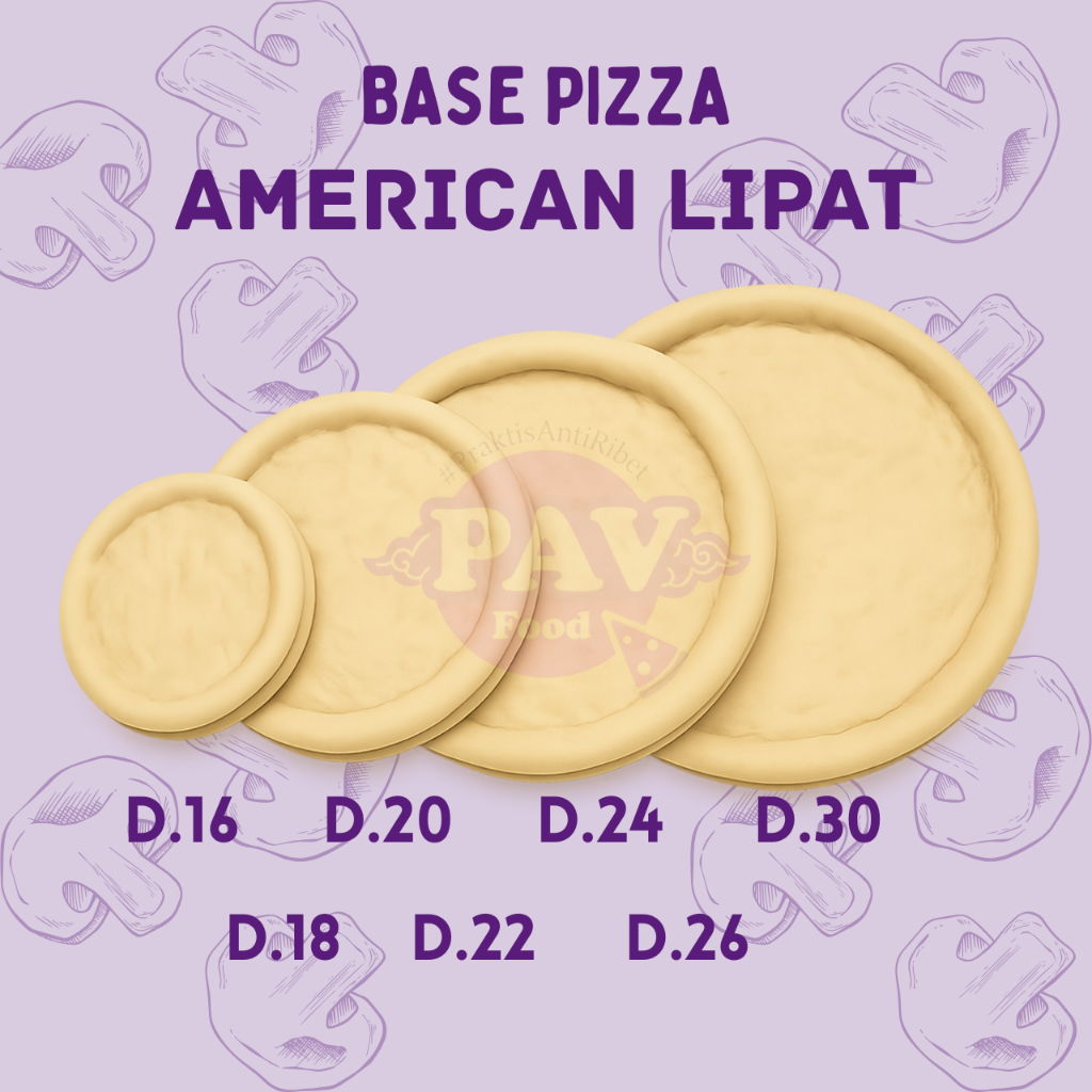 PAV Base lipat American dough pizza tebal roti halal enak s&k