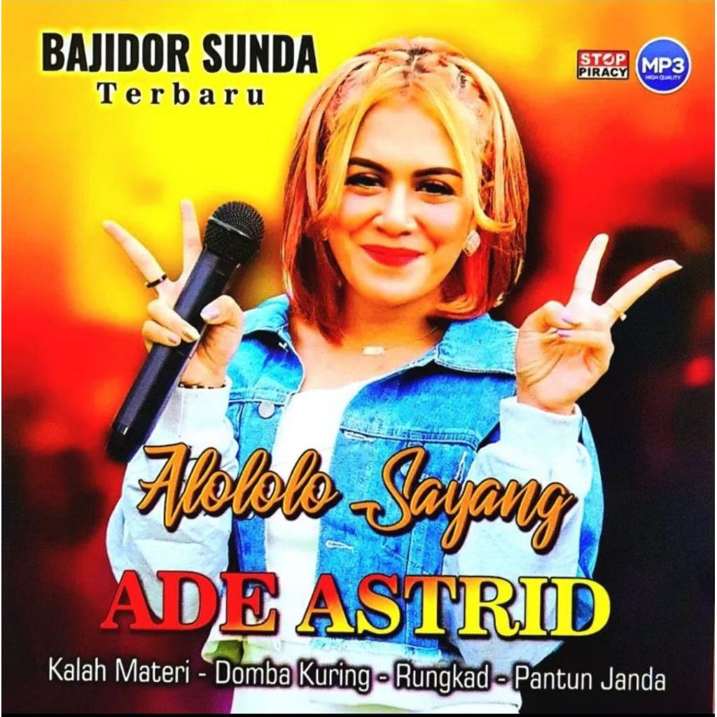 CD MP3 LAGU ADE ASTRID - MP3 MUSIK SUNDA - MP3 LAGU BAJIDOR SUNDA TERBARU - MP3 MOBIL LAGU SUNDA TER