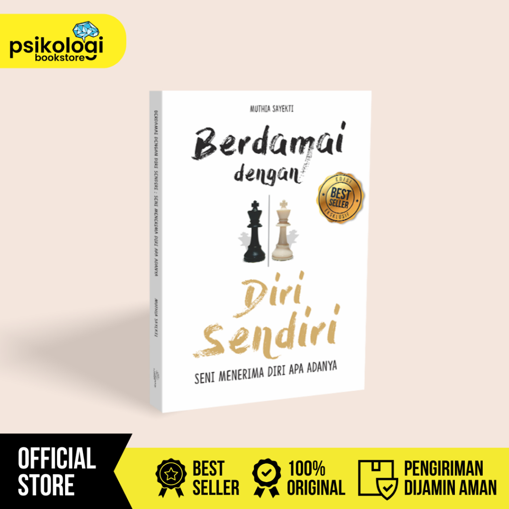 Buku Berdamai Dengan Diri Sendiri : Seni Menerima Diri Apa Adanya - Muthia Syekti - Psikologi Book