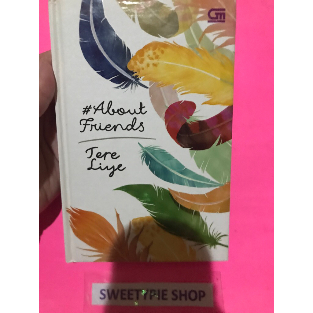 [Original] Buku #About Friends - Tere Liye (Preloved/Bekas)