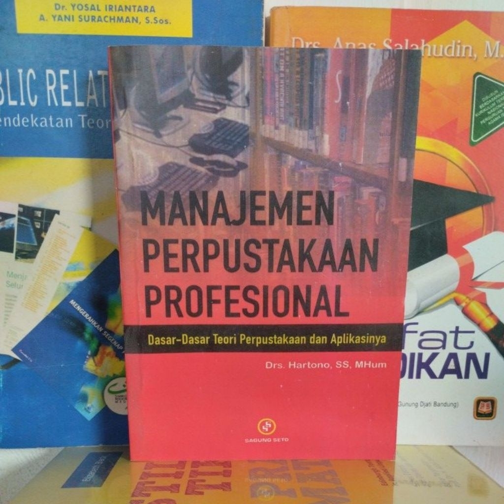 manajemen perpustakaan profesional dasar-dasar teori perpustakaan dan aplikasinya