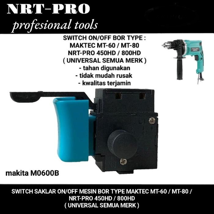 Switch Bor Model Maktec Makita 450HD MT60 MT80 / Switch Saklar Mesin Bor Model Maktec