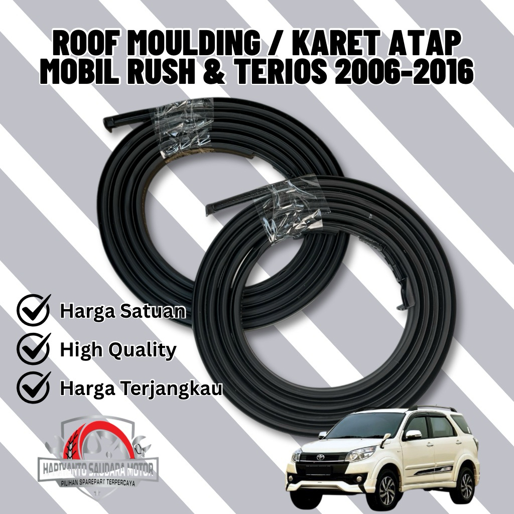Moulding Roof / Karet Atap Mobil Rush & Terios 2006-2016