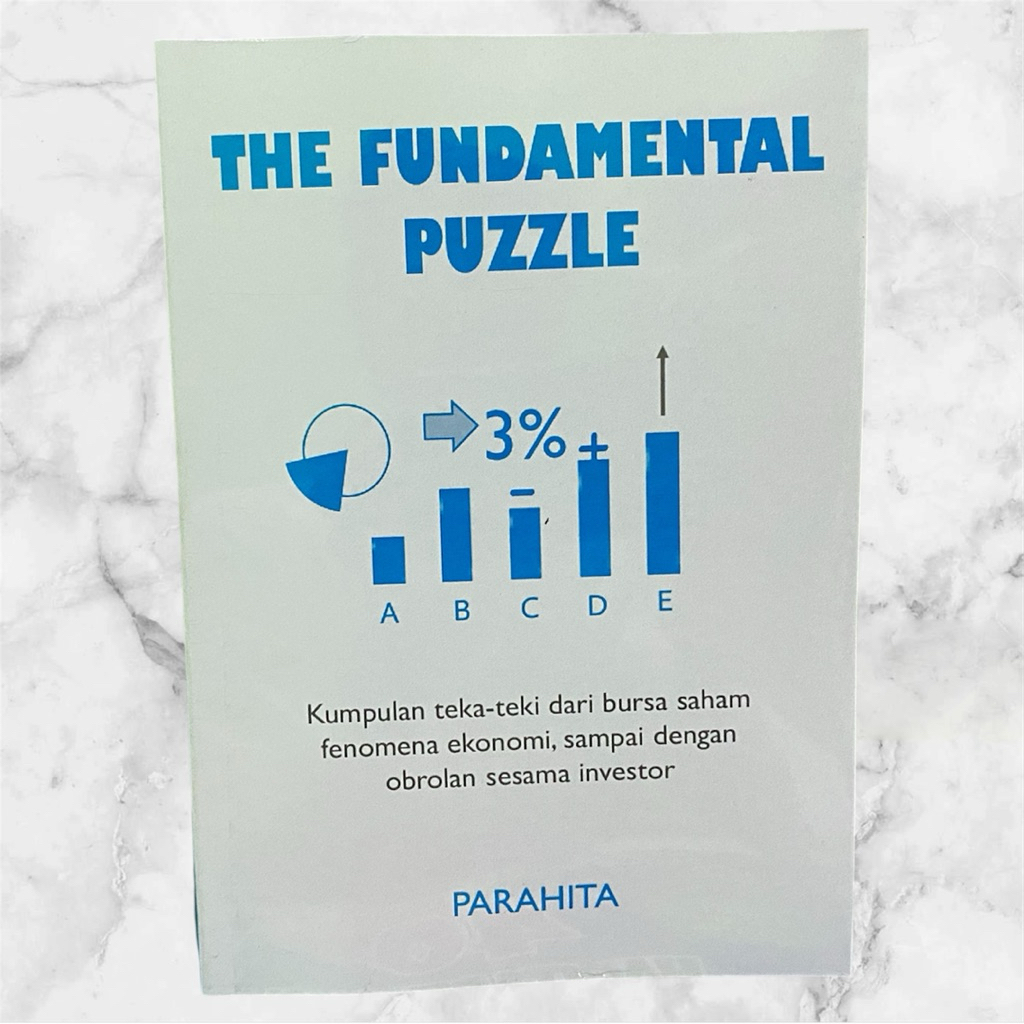 Buku The Fundamental Puzzle - kumpulan teka teki dari bursa saham fenomena ekonomi sampai dengan obr