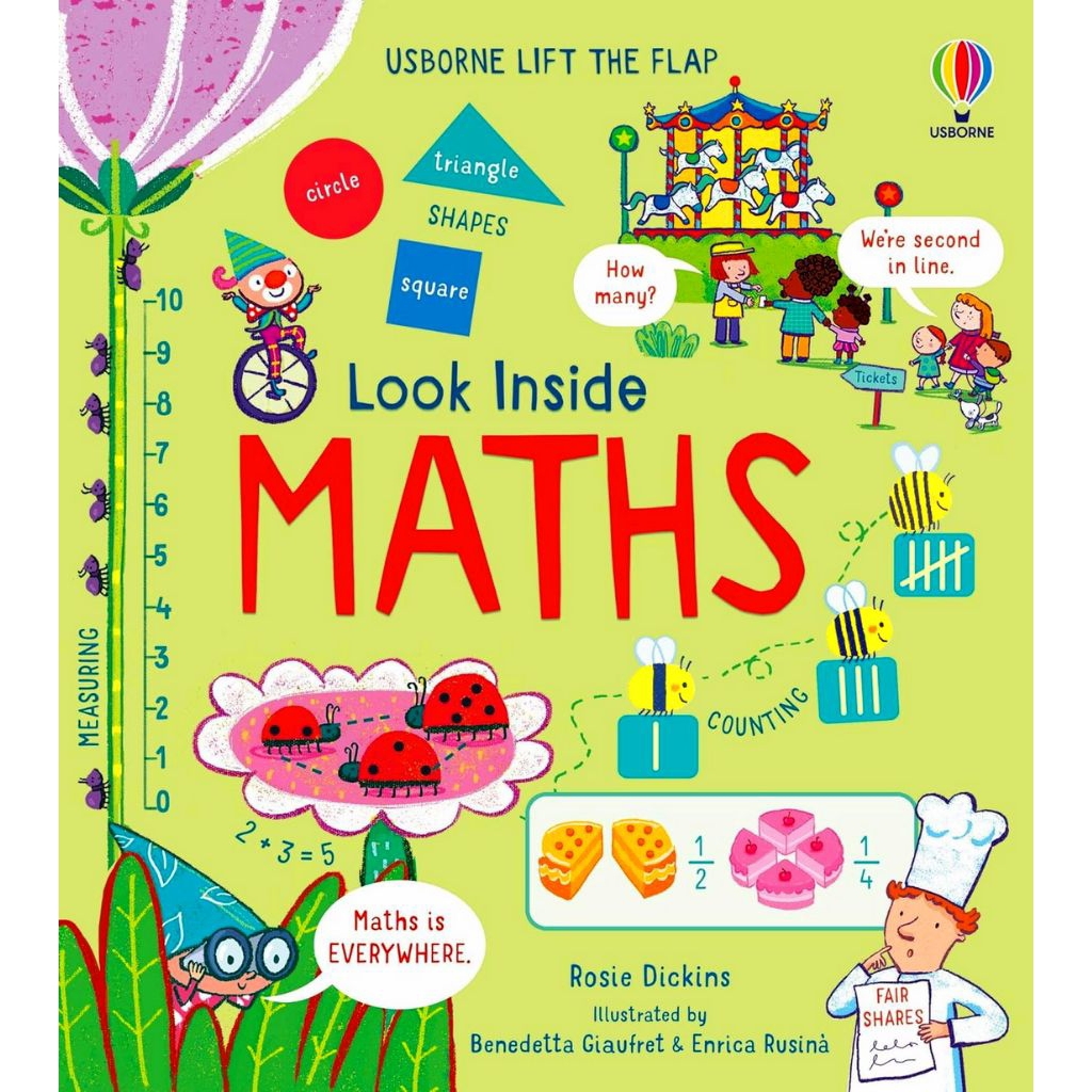 Usborne Lift the Flap: Look Inside Maths by Rosie Dickins illustrated by Benetta Giaufret & Enrica R