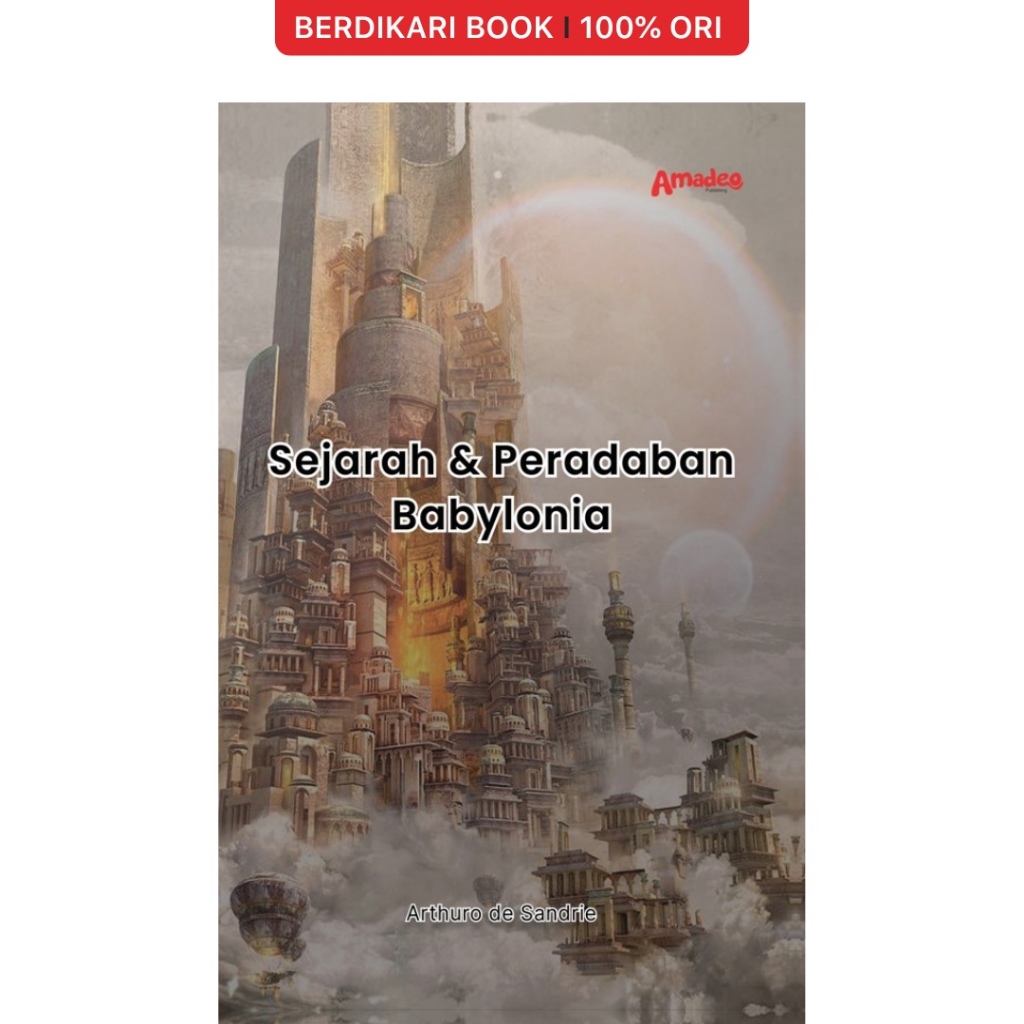 Berdikari - Sejarah dan Peradaban Babylonia - Ecosystem