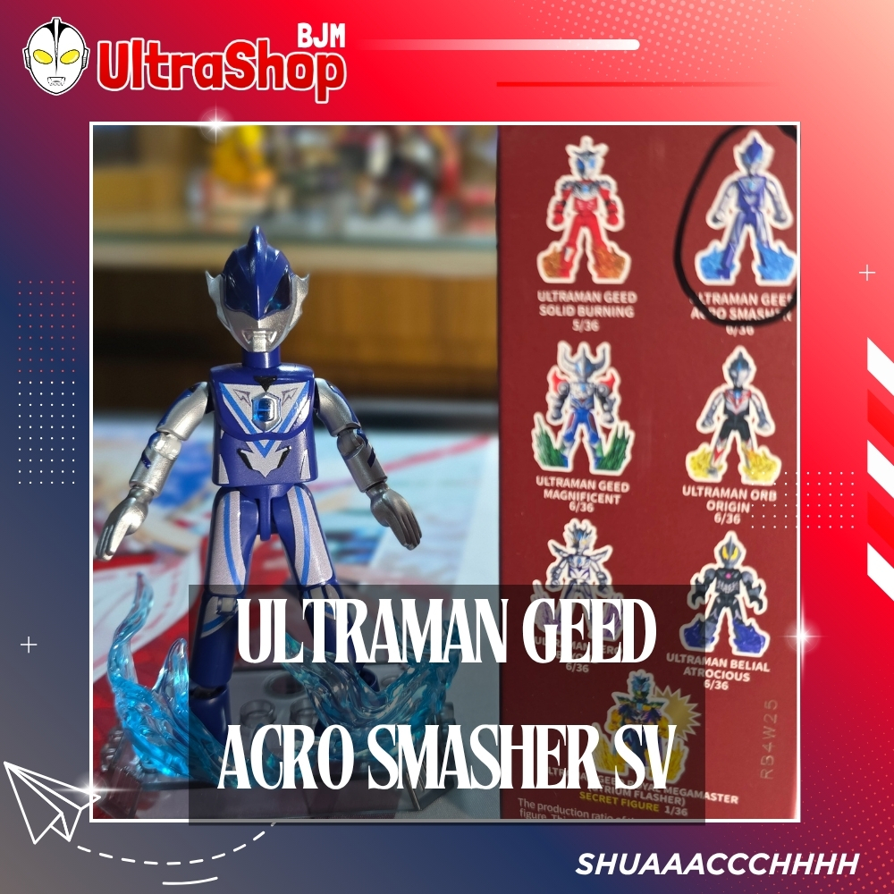 BLOKEES ULTRAMAN GEED ACRO SMASHER SHINING VERSION 03