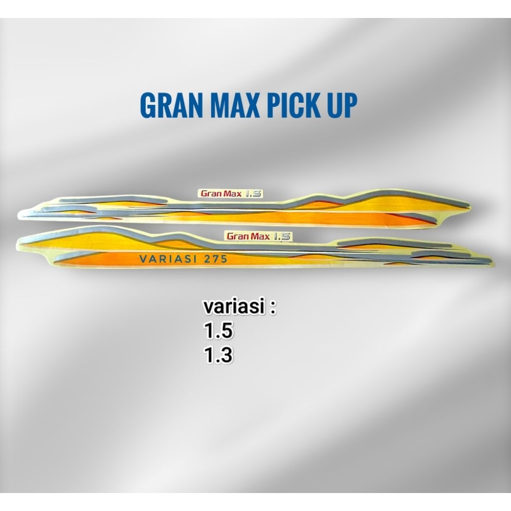 Stiker Gran max pick up / Stiker gran max pick up 1.5 / Stiker gran max pick up 1.3 / Stiker grand m