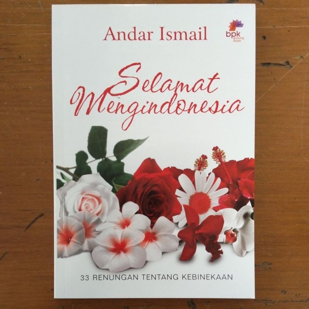 Selamat Mengindonesia (33 Renungan tentang Kebinekaan)