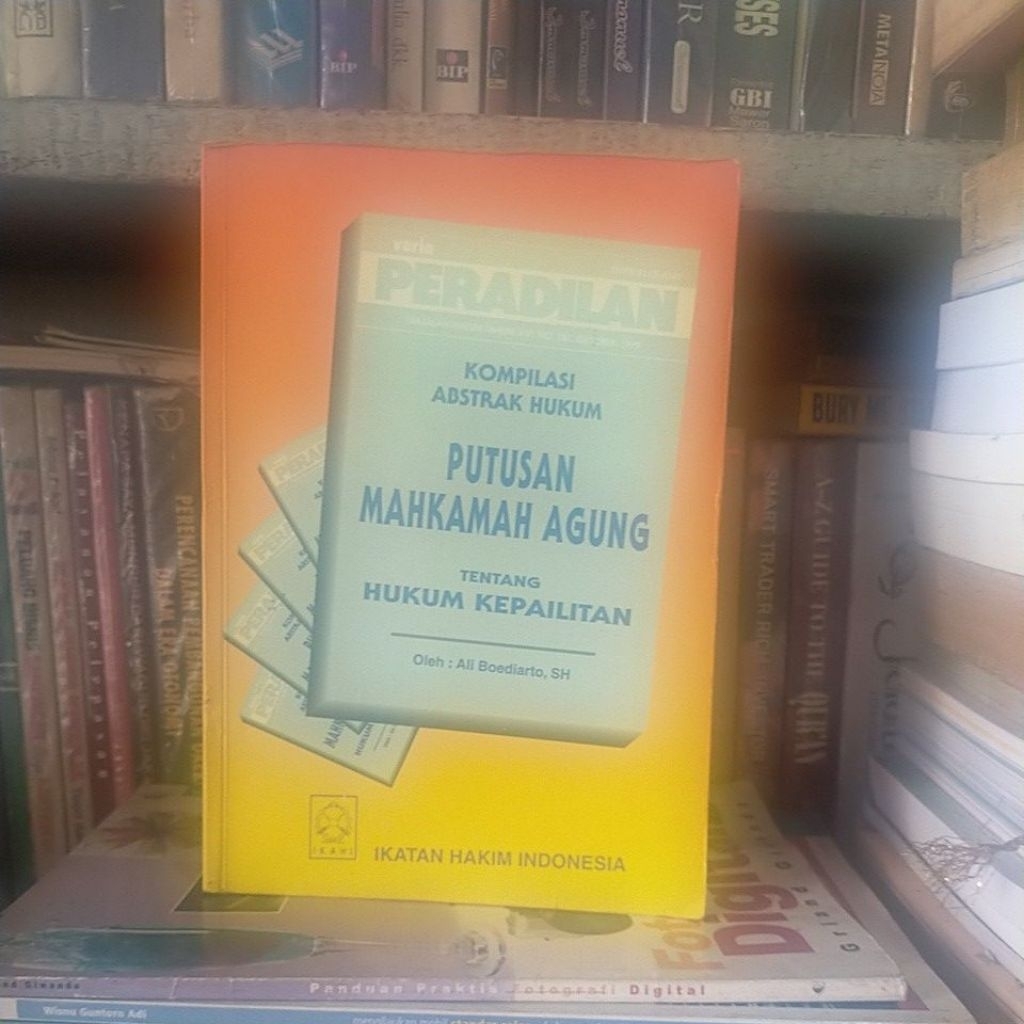 KOMPILASI ABSTRAK HUKUM PUTUSAN MAHKAMAH AGUNG TENTANG HUKUM KEPAILITAN