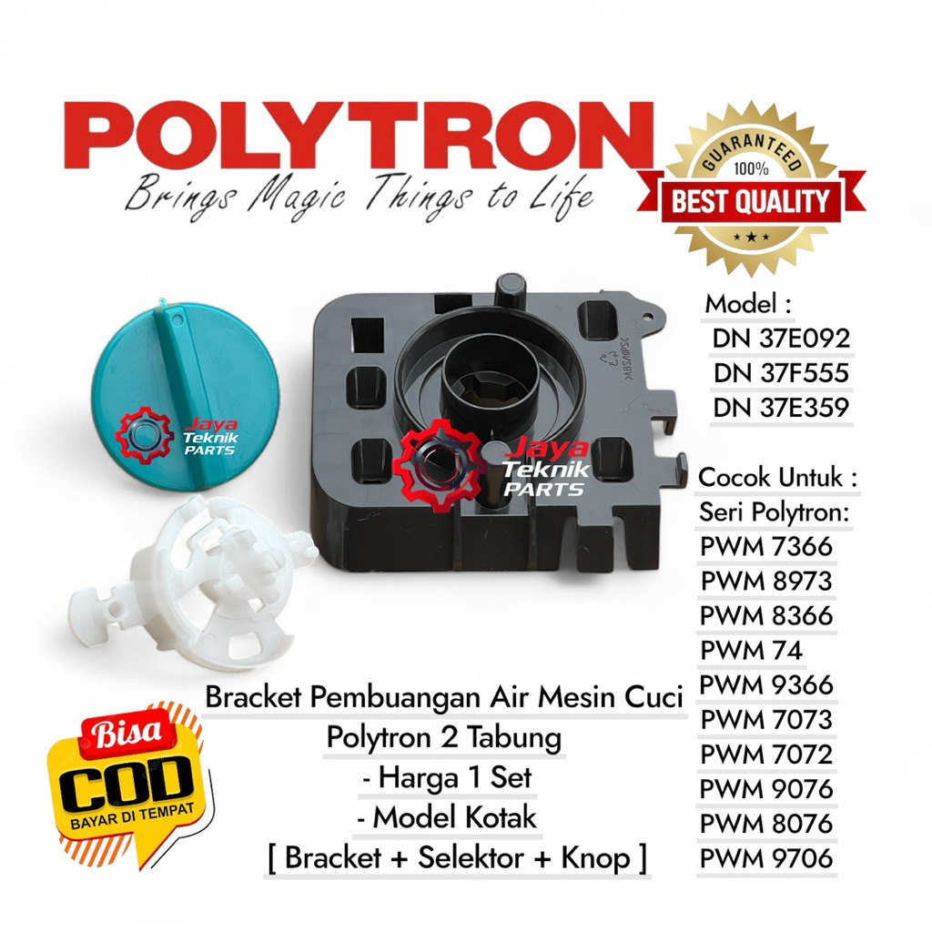 Set Bracket+ Selektor +Knop Tosca - Braket Mesin Cuci Polytron Model KOTAK -DN37E359- Seri PWM 7366 