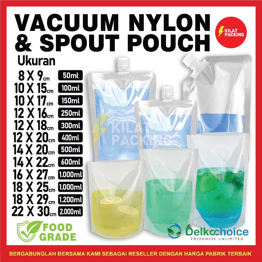 STANDING POUCH PLASTIK VACUUM NYLON VACUM NON ZIPLOCK STANDING POUCH SPOUT DELKOCHOICE PREMIUM SATUA
