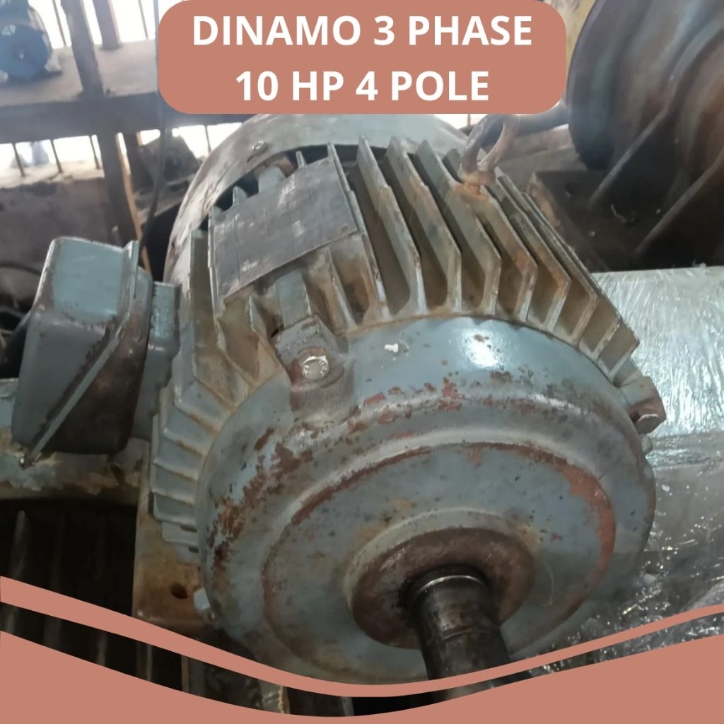 DINAMO BEKAS ELEKTRO MOTOR 10 HP 3 PHASE RPM 1500 4 POLE | SUPPLIER DINAMO BEKAS SURABAYA