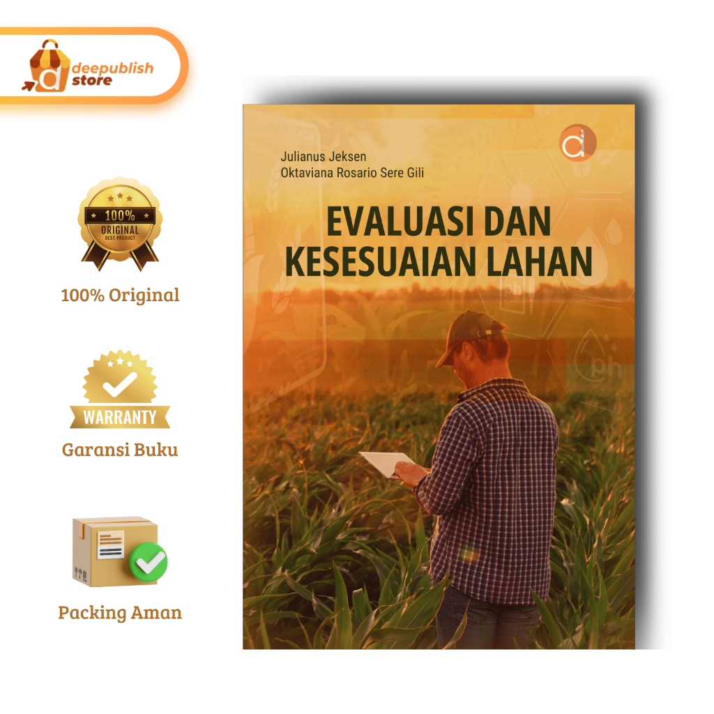 Deepublish | Buku Evaluasi dan Kesesuaian Lahan | Sains dan Teknologi | Original