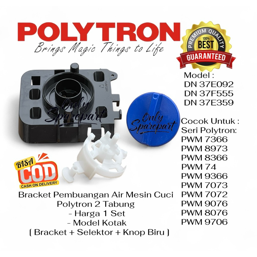 1 Set Bracket + Selector + Knop Biru - Braket Mesin Cuci Polytron Model  KOTAK -DN37E359- Seri PWM 7