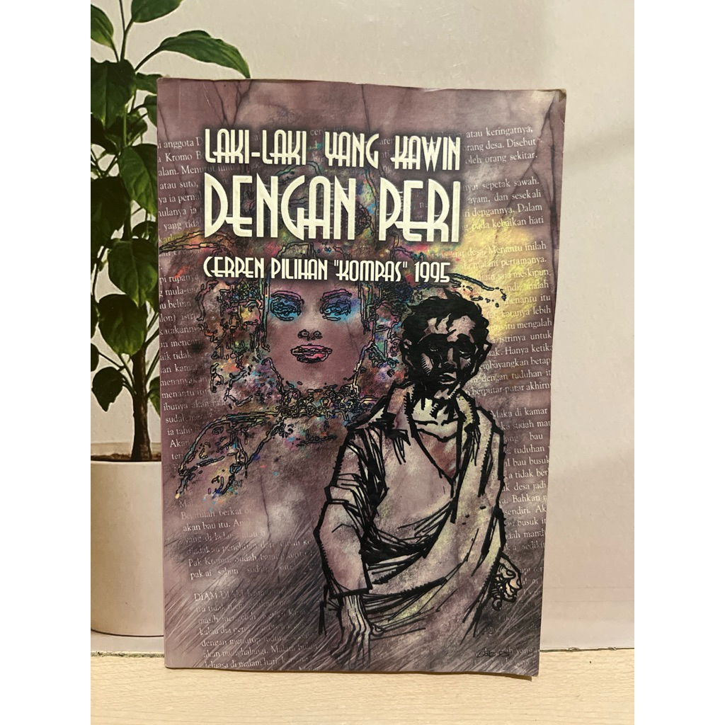Laki-Laki Yang Kawin Dengan Peri - Cerpen Pilihan Kompas 1995