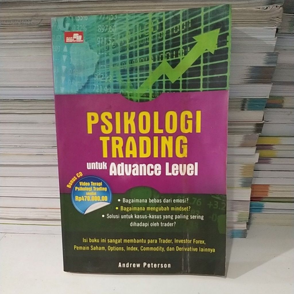 Buku PSIKOLOGI TRADING UNTUK ADVANCE LEVEL ( Second bonus CD )