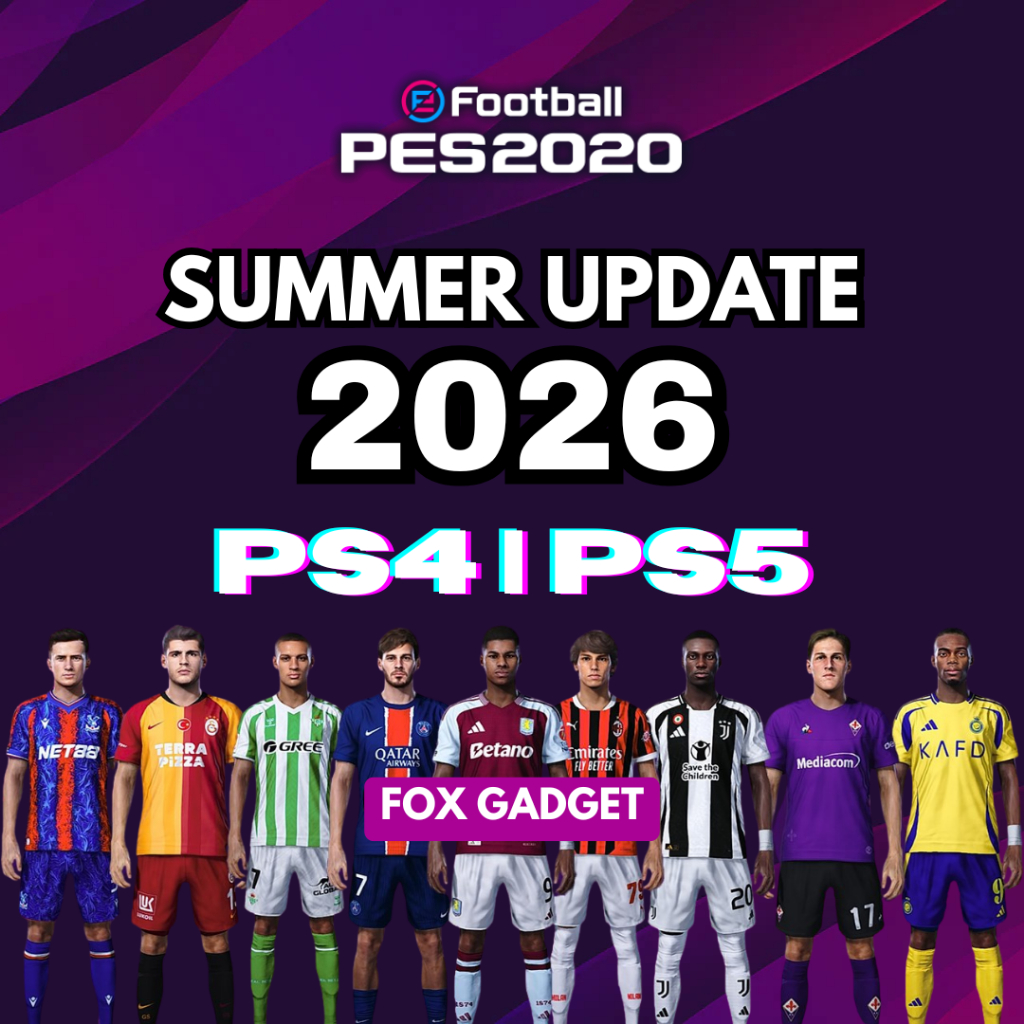 OF PATCH PES 2020 UPDATE 2026 PS4 & PS5 ORIGINAL ONLY (Bukan utk PS4 Bajakan/HEN)