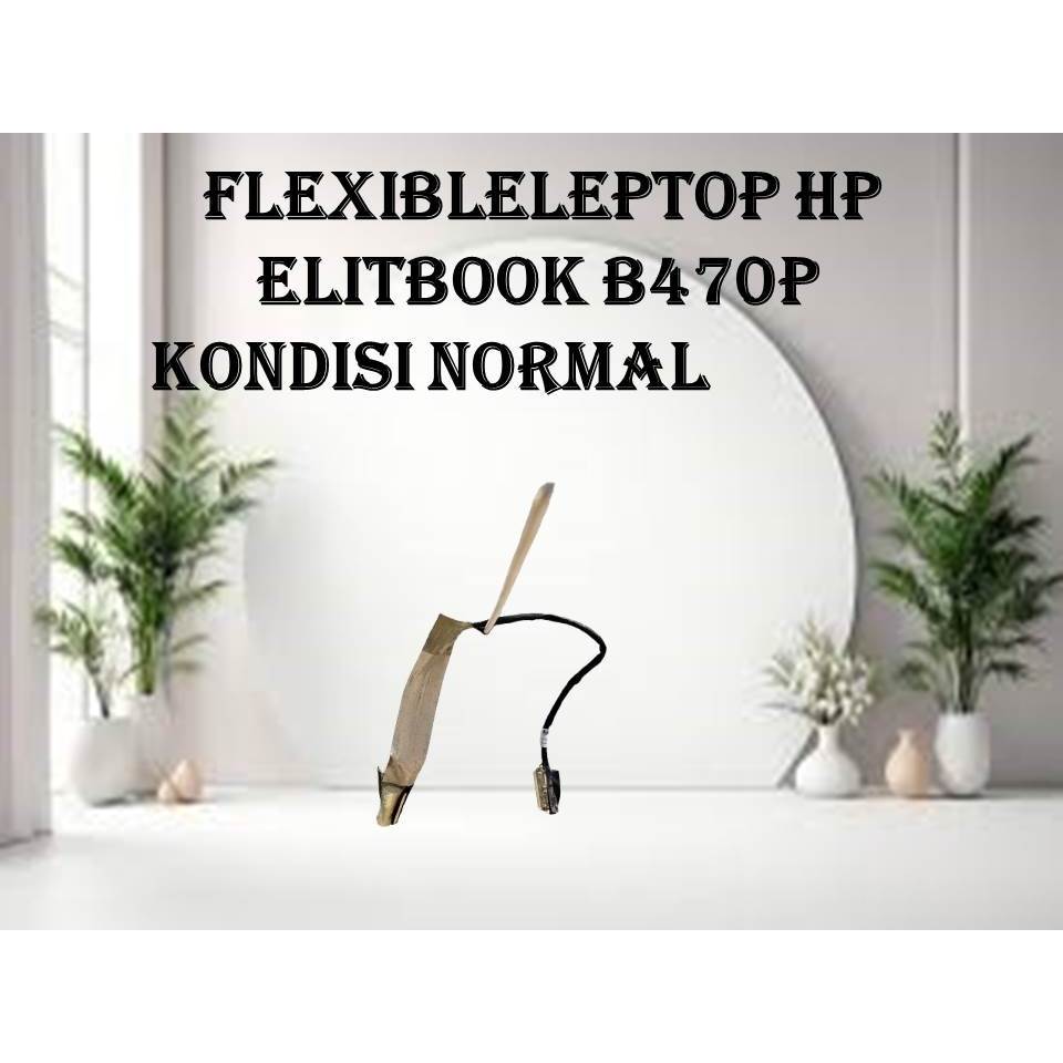 FLEXIBLE LEPTOP HP ELITEBOOK 8470P