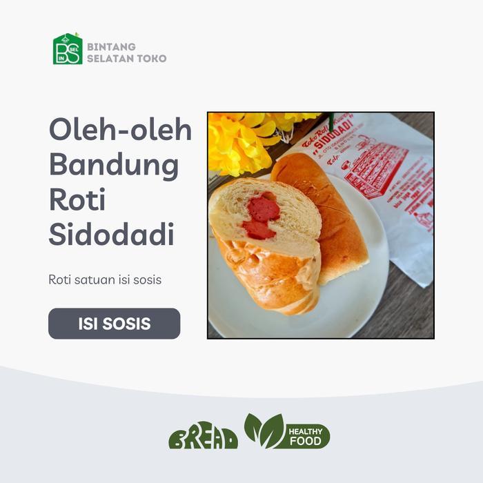 ROTI SIDODADI/ ROTI ISI SOSIS/ ROTI LEGENDARIS  BANDUNG /SATUAN