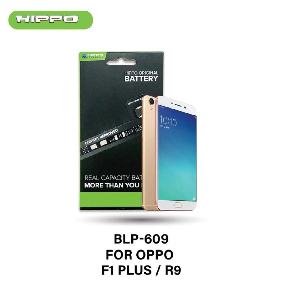 Hippo Baterai OPPO BLP-609 OPPO F1 PLUS / R9 2850mAh Battery Batere Batrai Batre Original Cell Garan