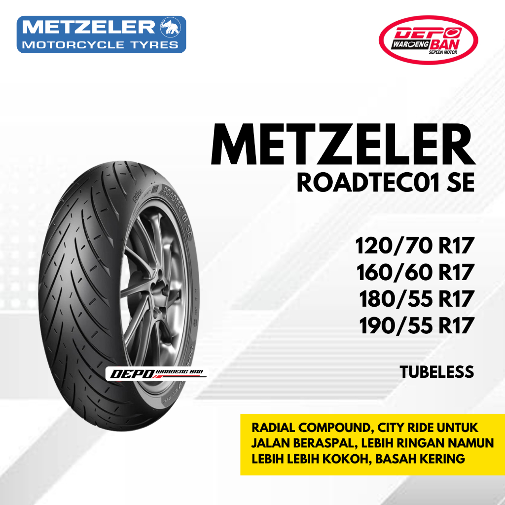 BAN TUBLESS MERK METZELER TYPE ROADTEC01 SE UKURAN 120/70 R17, 160/60 R17, 180/55 R17, 190/55 R17 OR