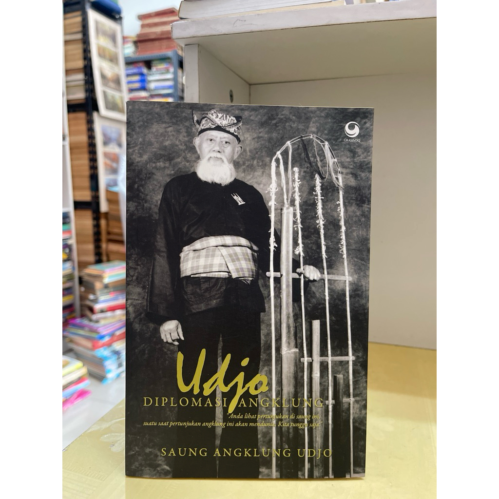 BUKU UDJO DIPLOMASI ANGKLUNG SAUNG AKLUNG UDJO