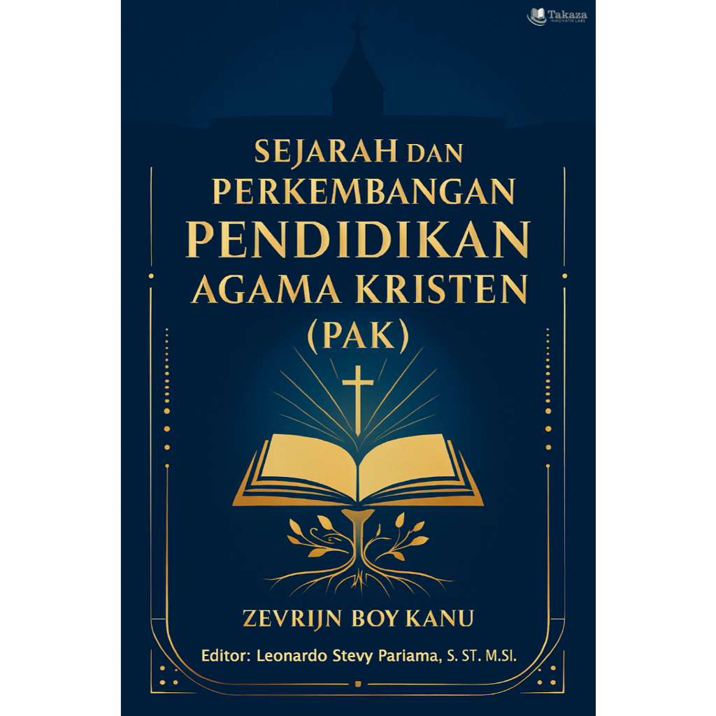 Sejarah dan Perkembangan Pendidikan Agama Kristen (PAK)