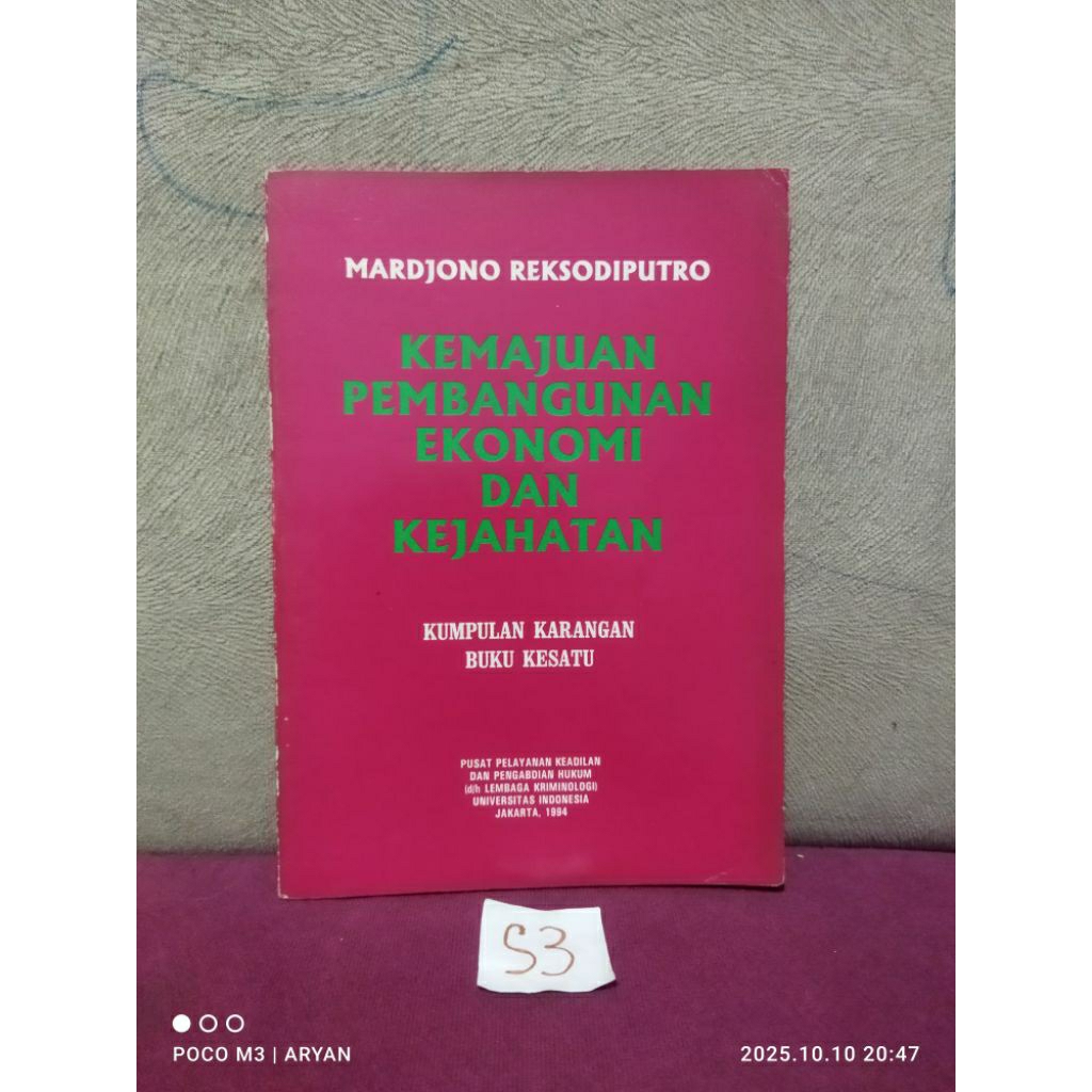 KEMAJUAN PEMBANGUNAN EKONOMI DAN KEJAHATAN - MARDJONO REKSODIPUTRO
