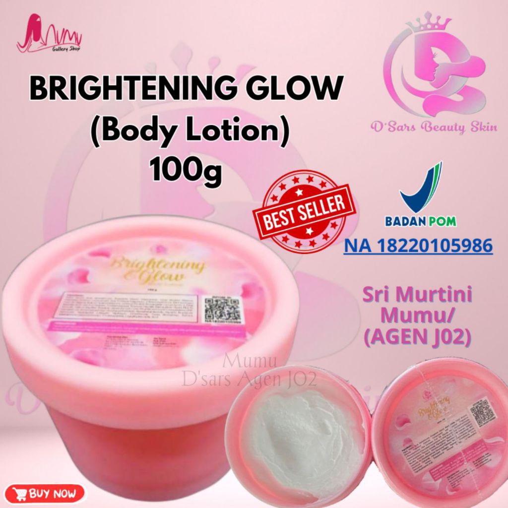 BODY LOTION (BRIGHTENING GLOW) 100ml || D'SARS BEAUTY SKIN