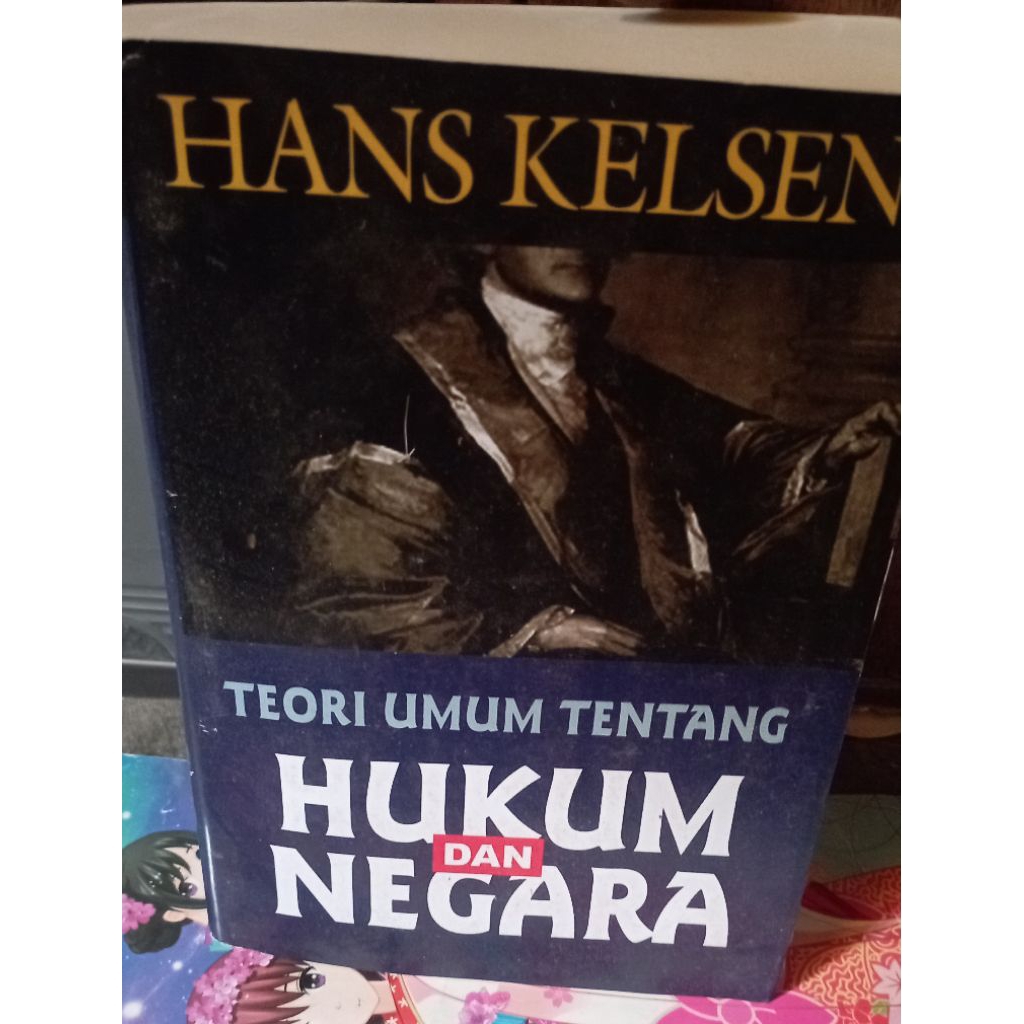 TEORI UMUM TENTANG HUKUM DAN NEGARA