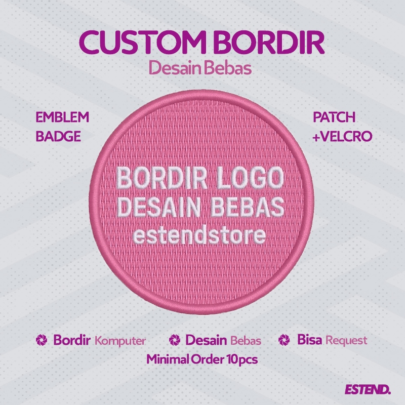 Custom Bordir / Bordir Logo / Bordir Logo Desain Sendiri / Bordir Komputer / Custom Bordir Patch