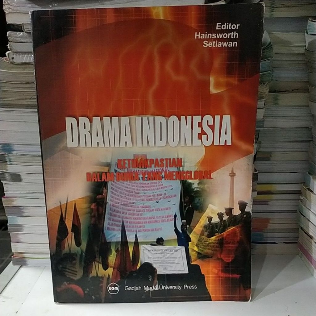 buku drama Indonesia ketidakpastian dalam dunia yang mengglobal ( Baru )