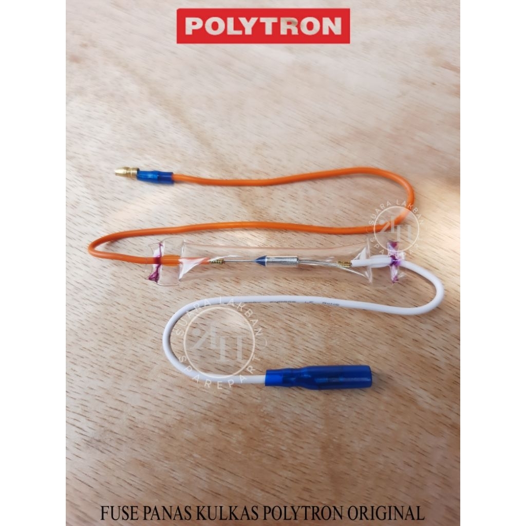 FUSE HEATER KULKAS 2 PINTU POLYTRON ORIGINAL
