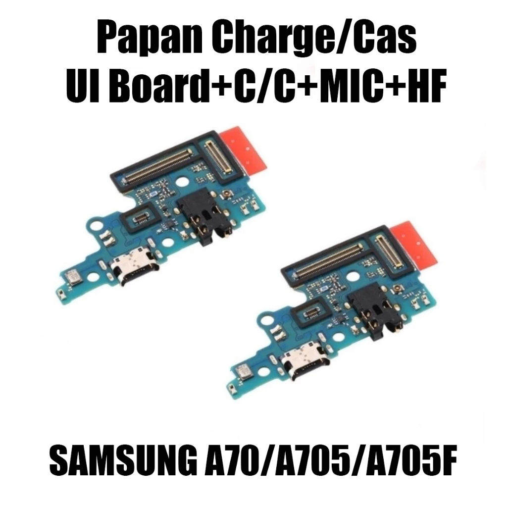 Papan Cas Samsung A70 A705 A705F UI Board Papan Charge Sms A70 A705 A705F