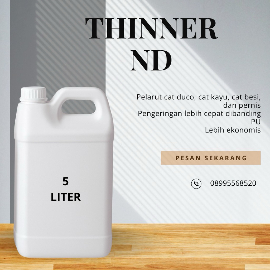 Thinner ND 5 Liter | Thinner Cat Mobil - Motor - Pagar - Kayu | Thinner Berkualitas