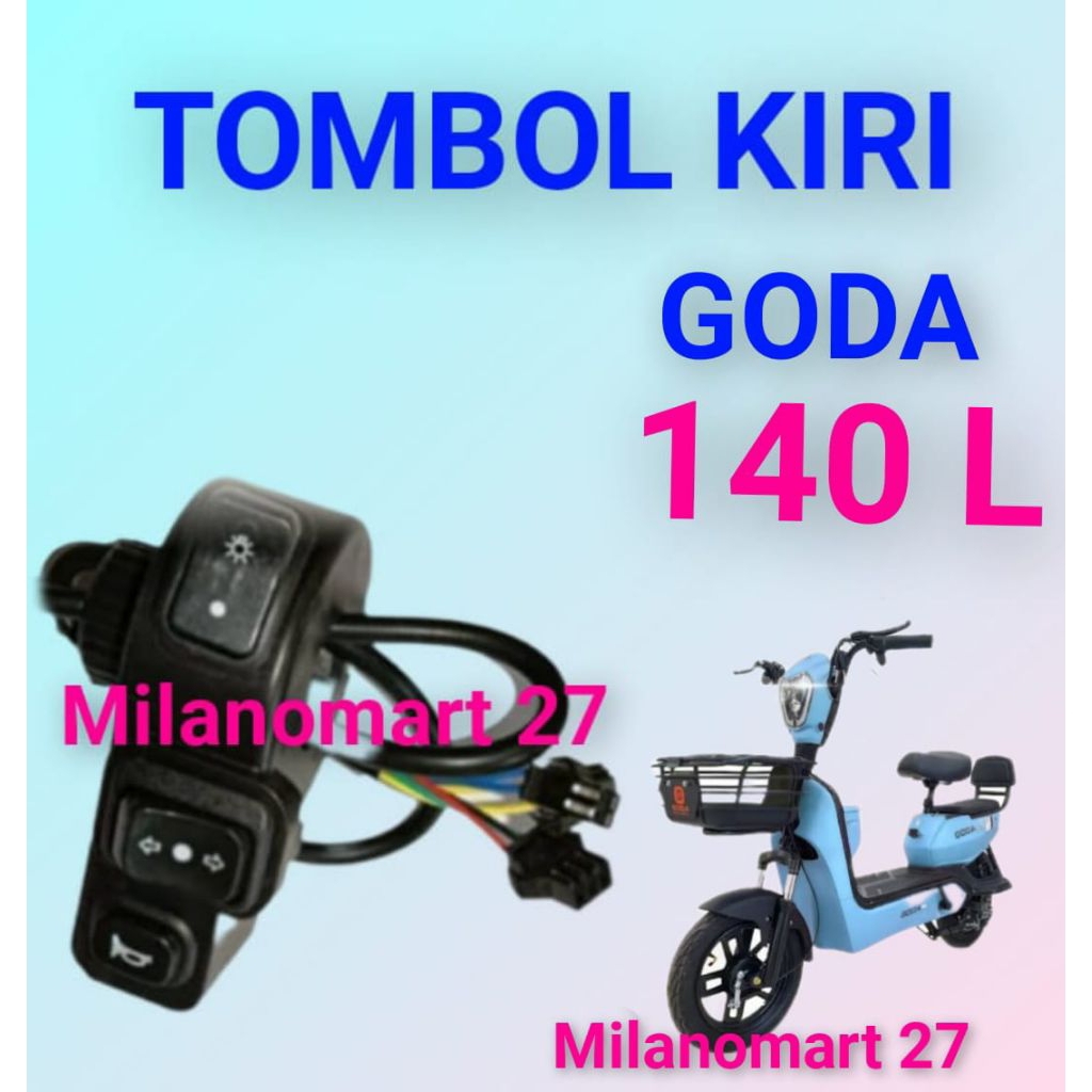tombol kiri goda 140 L switch saklar sein bel lampu sepeda listrik goda 140L