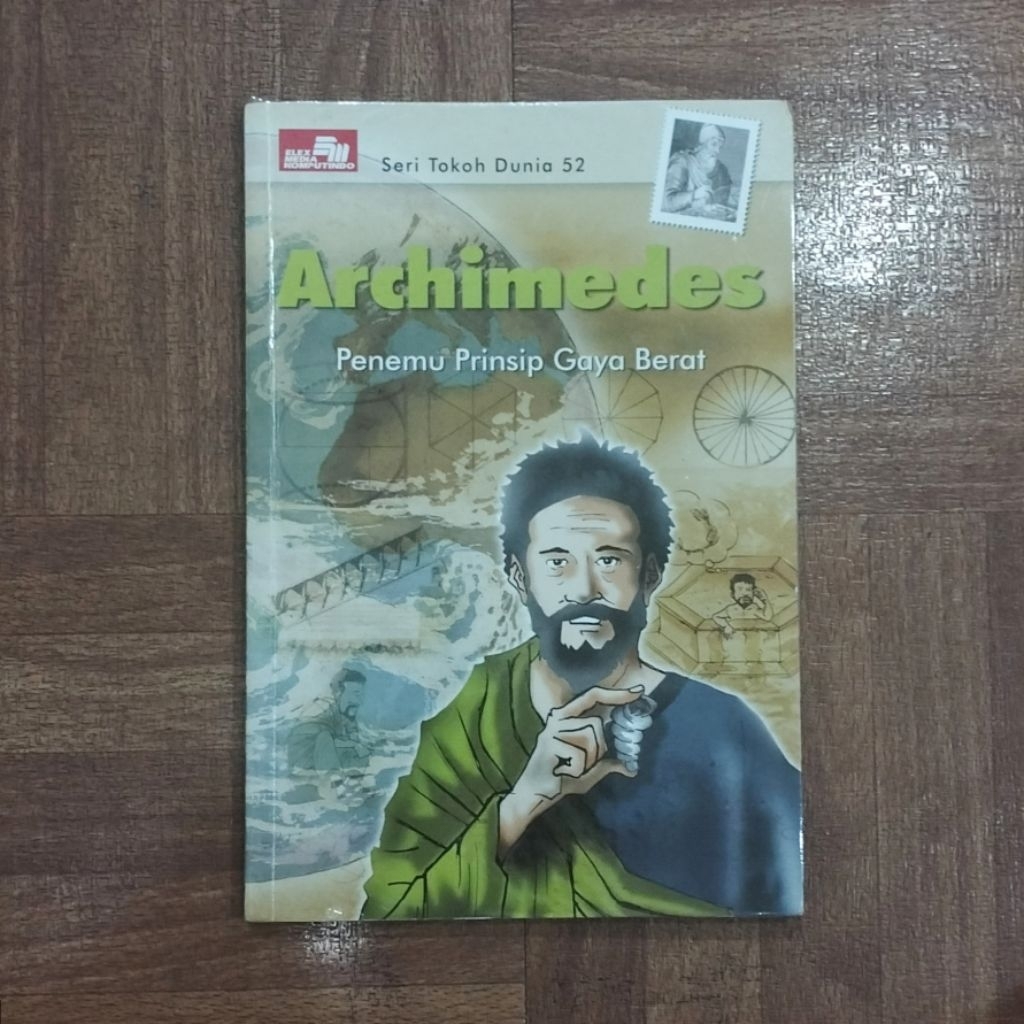 Seri Tokoh Dunia 52. Archimedes - Penerbit PT Elex Media Komputindo (Bekas)