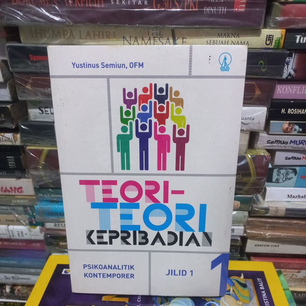 TEORI TEORI KEPRIBADIAN - PSIKOANALITIK KONTEMPORER - JILID 1 - YUSTINUS SEMIUN - JKT
