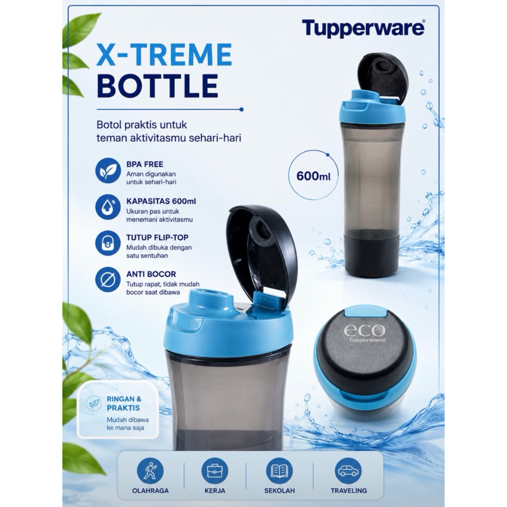 tupperware X-treme bottle 600ml / extreme bottle 1pcs botol minum