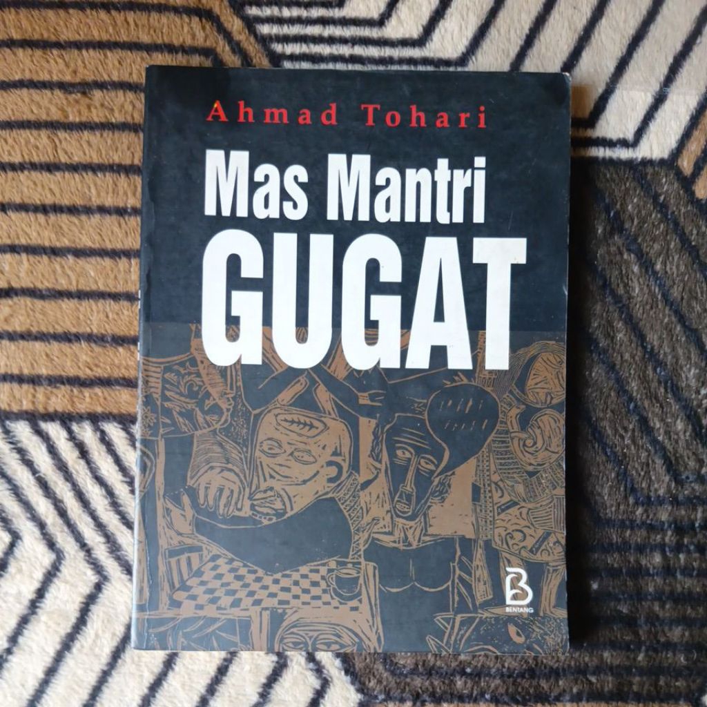 Mas Mantri Gugat by Ahmad Tohari