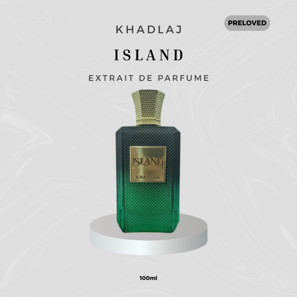 Preloved Khadlaj Island | Khadlaj Island | Preloved Parfum Original Juice 90%-+