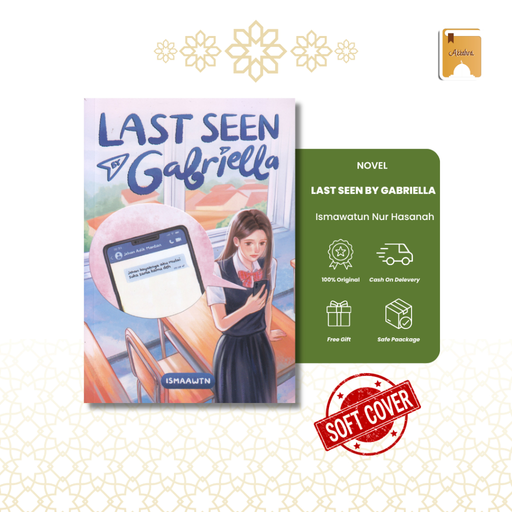 [ KOLEKSI ] Azzahra Official | Novel  - Alif / Last Seen By Gabriella / Playboy Perfectible kumpulan