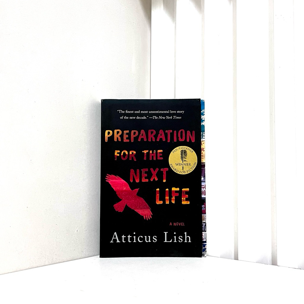 PREPARATION FOR THE NEXT LIFE - ATTICUS LISH ORIGINAL